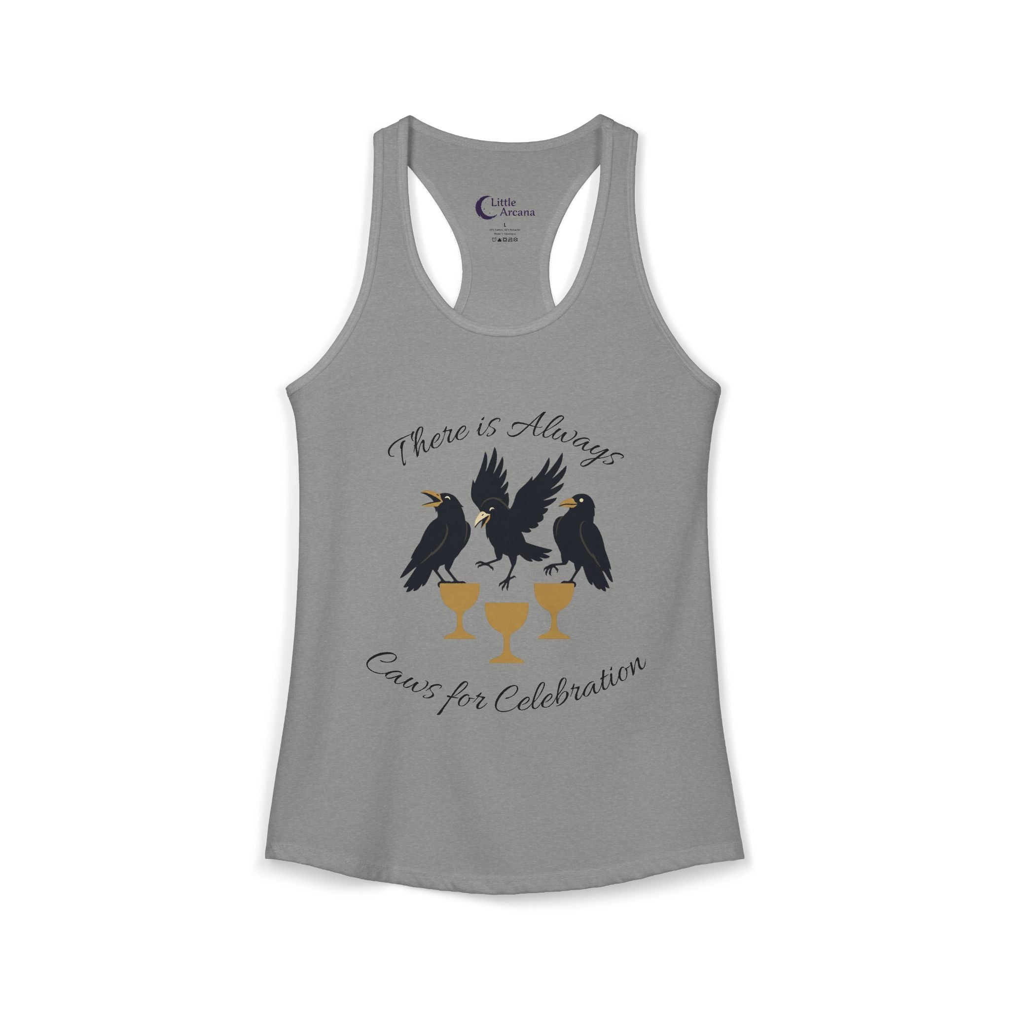 Raven Gathering Women's Racerback Tank — "There Is Always Caws for Celebration"