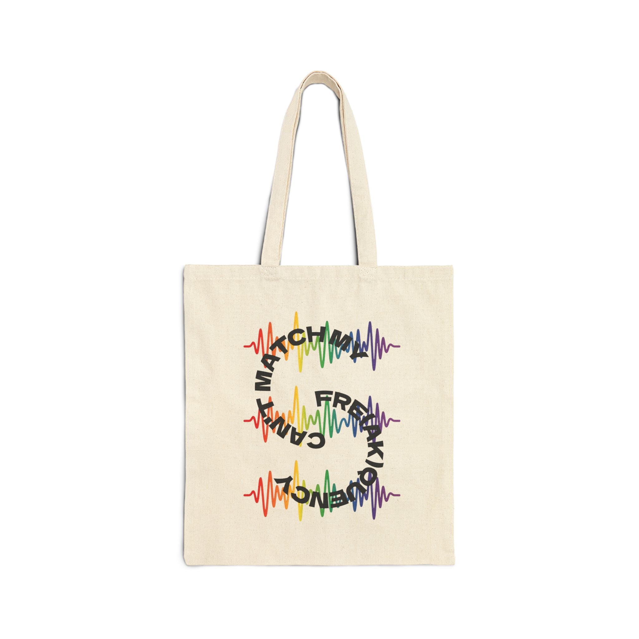 Rainbow Soundwave 'Can't Match  My Fre(ak)quency' Graphic — Canvas Tote Bag