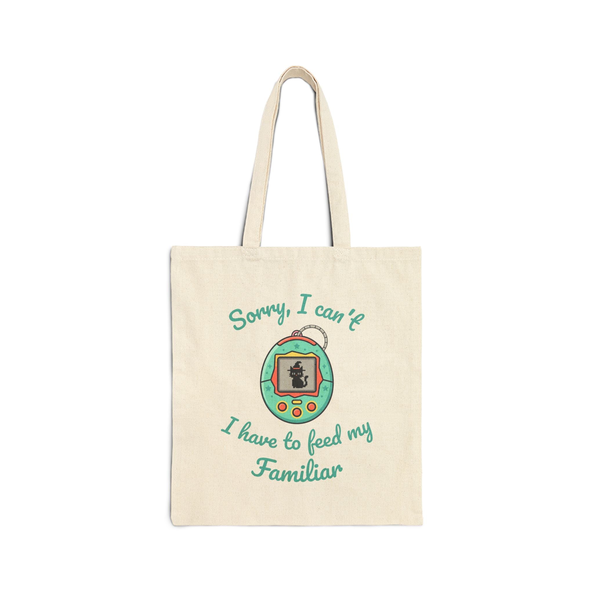 Tote Bag — "Sorry, I Can't I Have to Feed My Familiar" Witchy Cat Virtual Pet