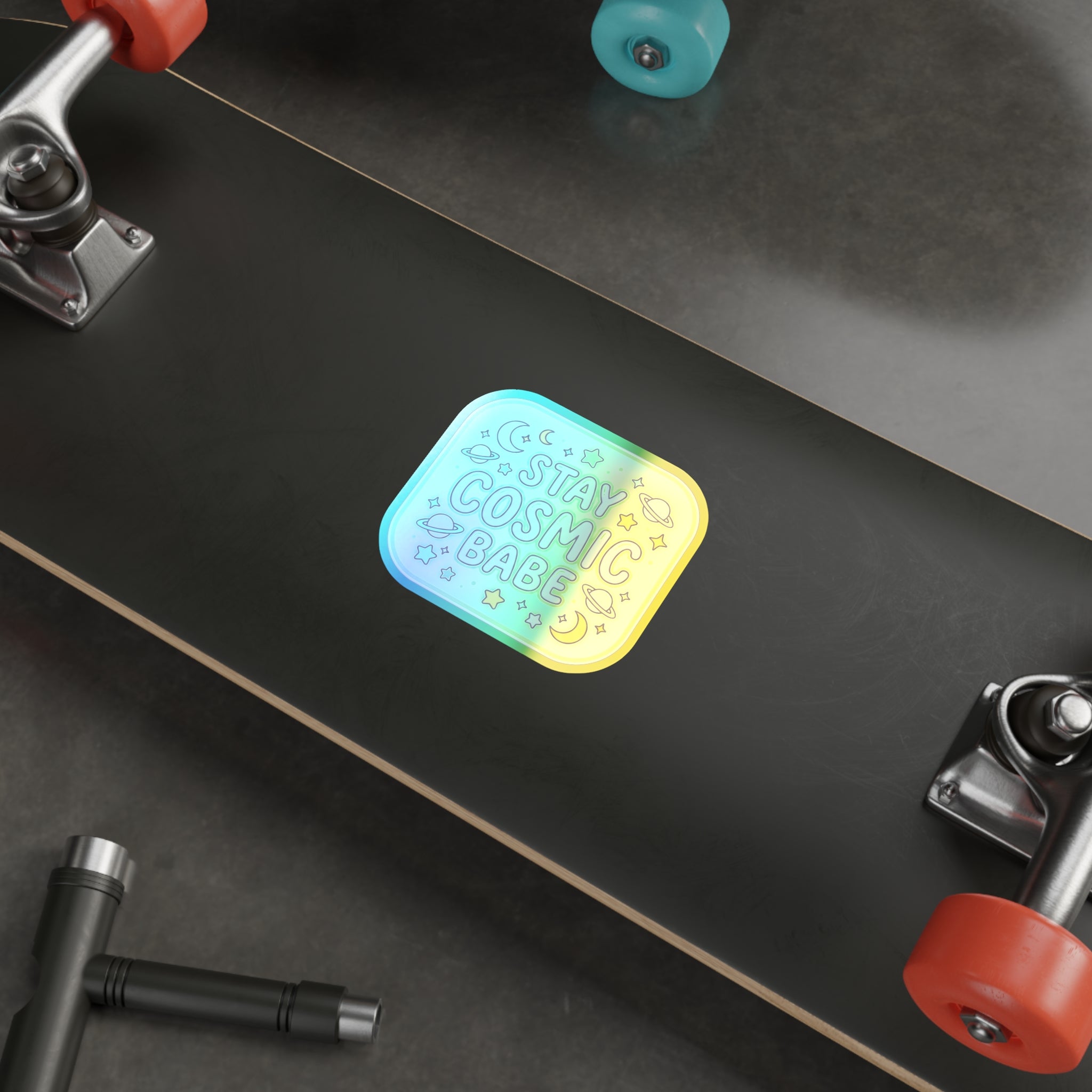Holographic Die-Cut Sticker — "Stay Cosmic Babe" Iridescent Space Decal