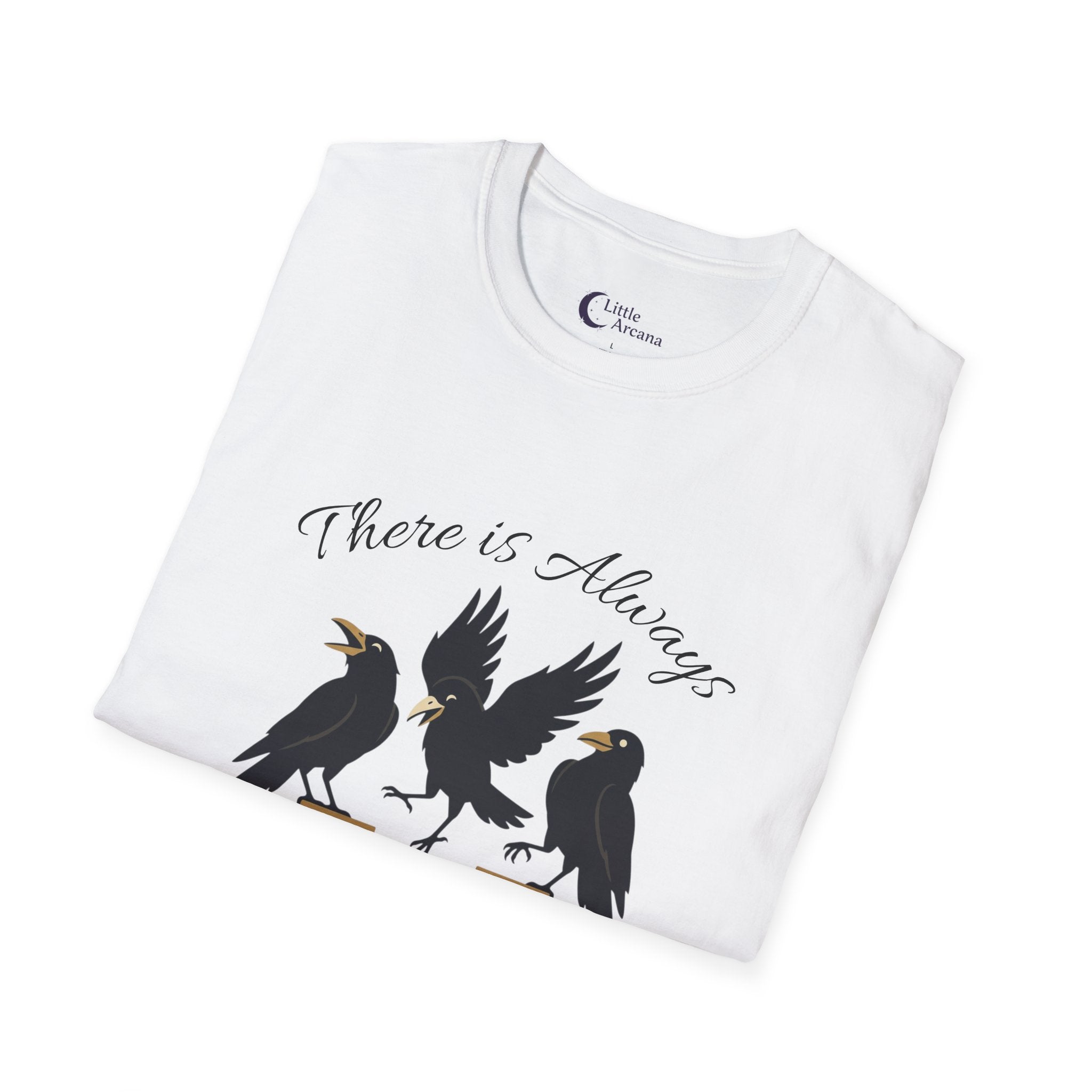 Raven Celebration T-Shirt — "There Is Always Caws for Celebration"