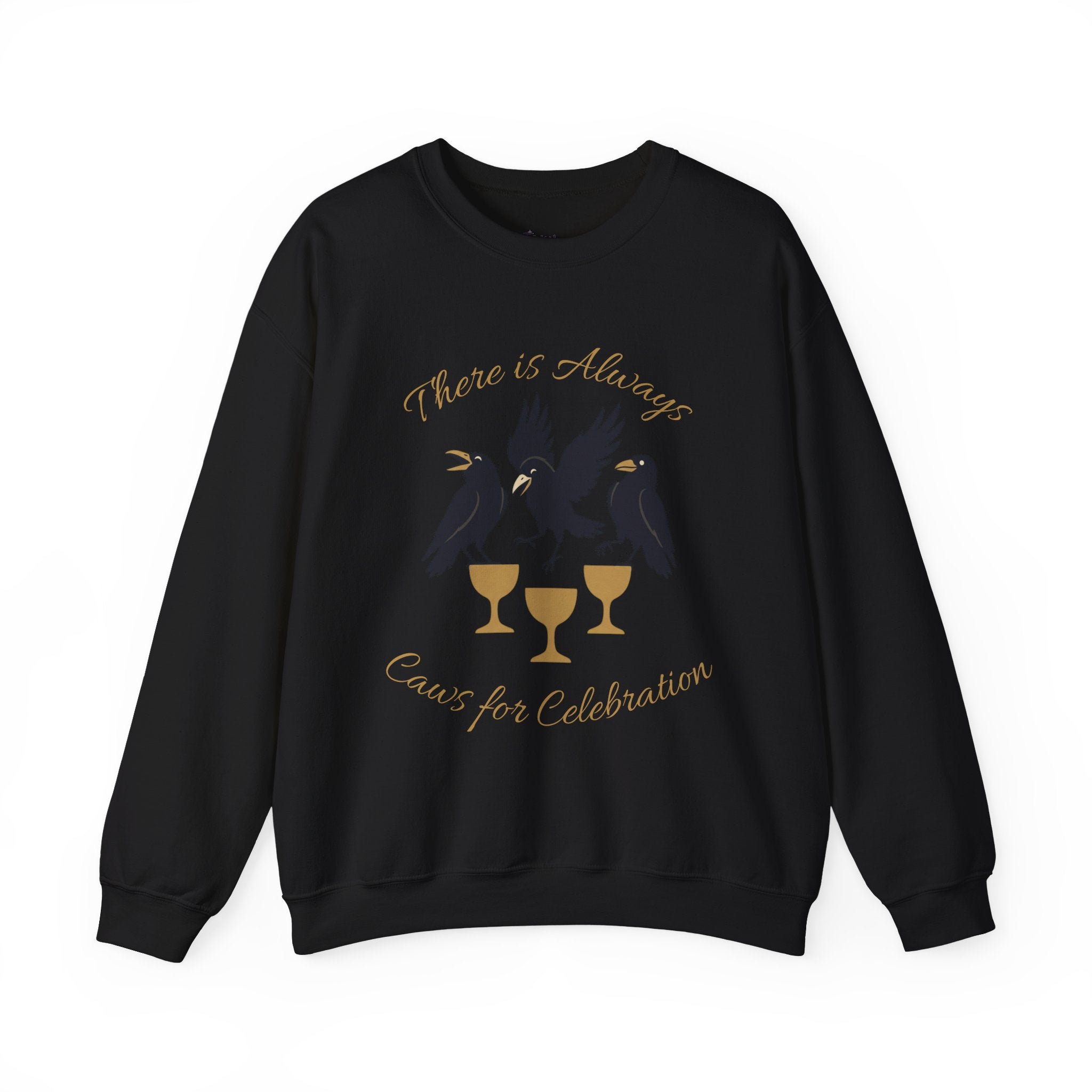 Raven Gathering — 'There Is Always Caws for Celebration' Crewneck Sweatshirt