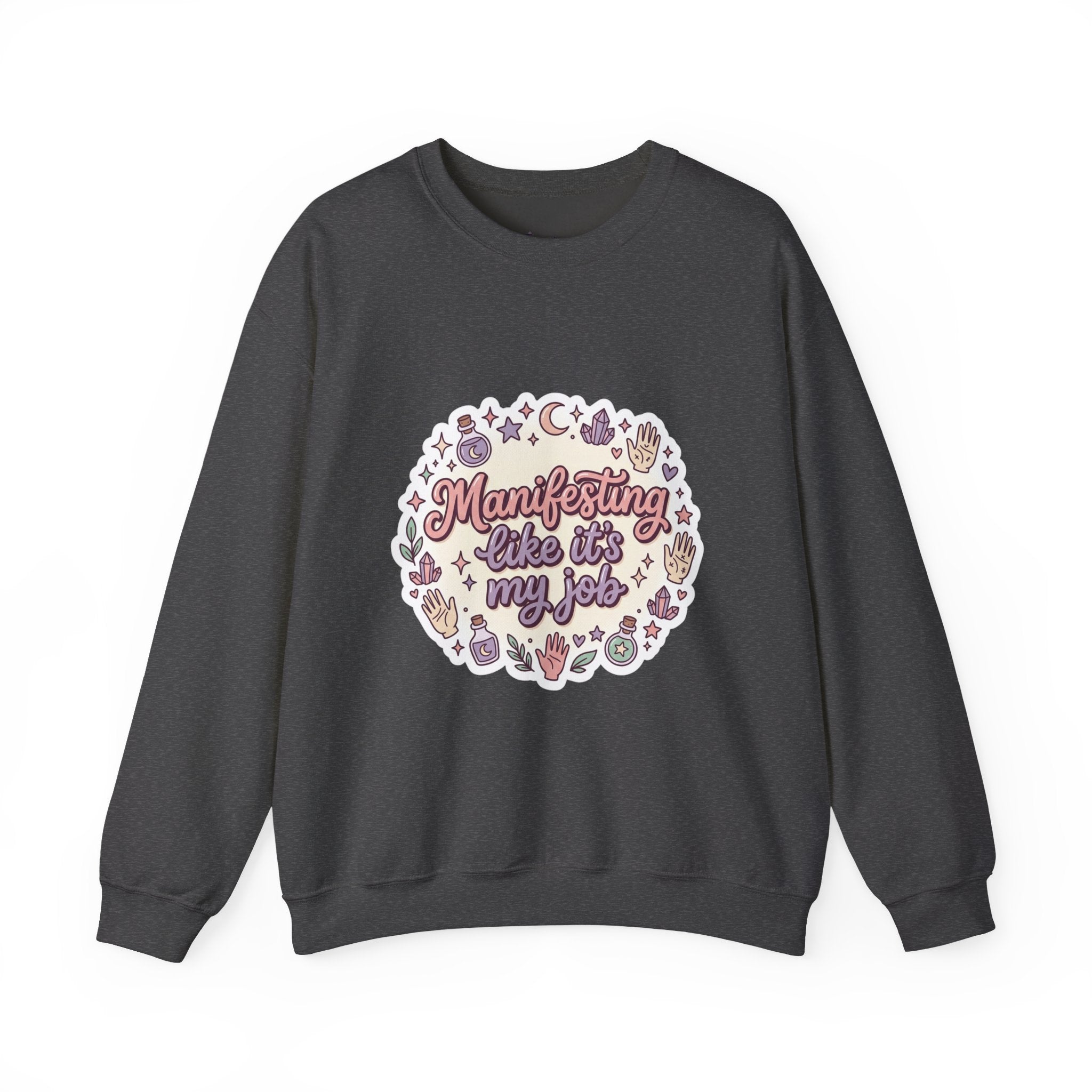 Manifesting Like It's My Job Pullover Sweatshirt — Crystals & Potions Pastel Graphic