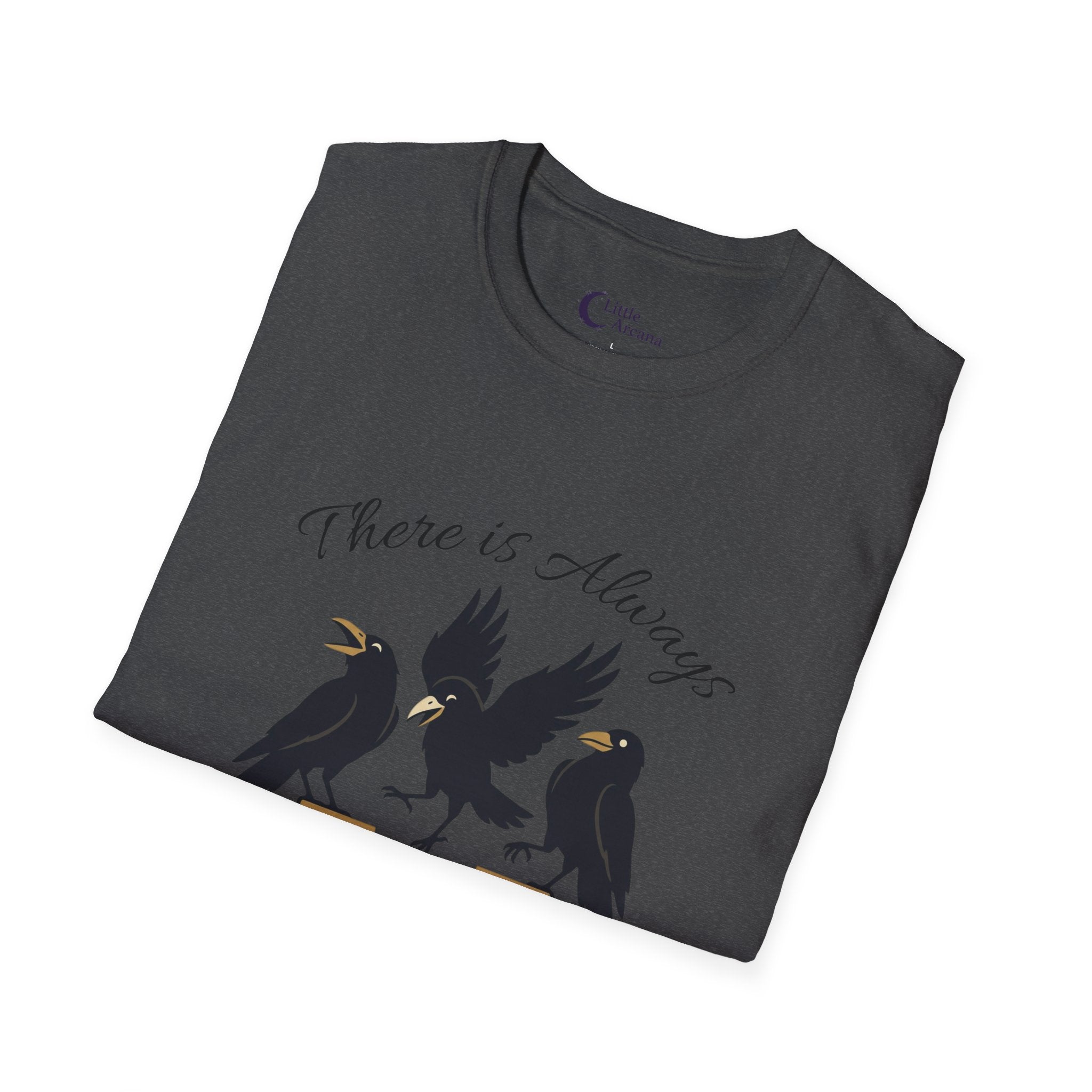 Raven Celebration T-Shirt — "There Is Always Caws for Celebration"