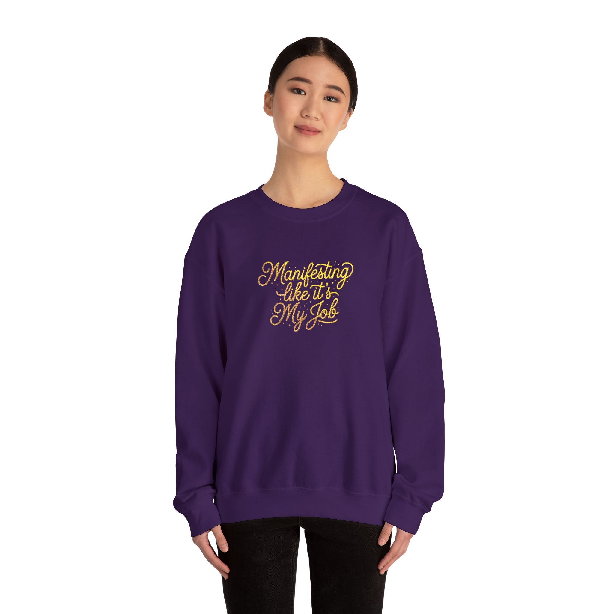 Crewneck Sweatshirt — 'Manifesting like it's My Job' Embroidered Gold Script Design