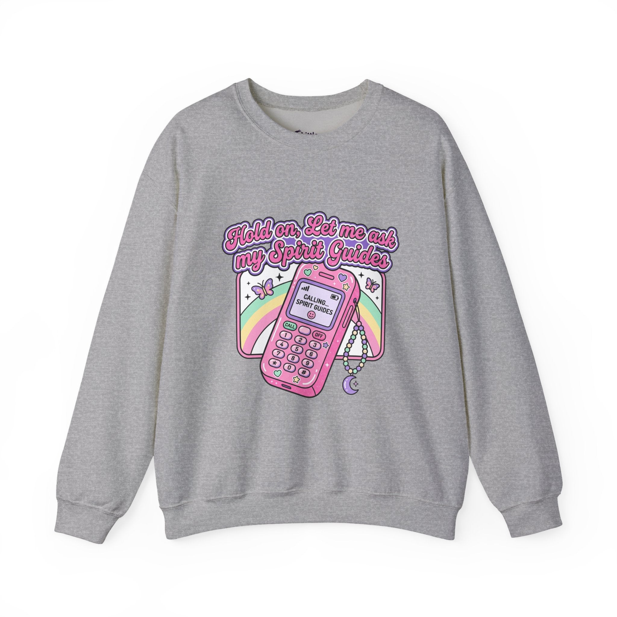 "Hold on, Let me ask my Spirit Guides" Retro Cell Phone Graphic —Crewneck Sweatshirt