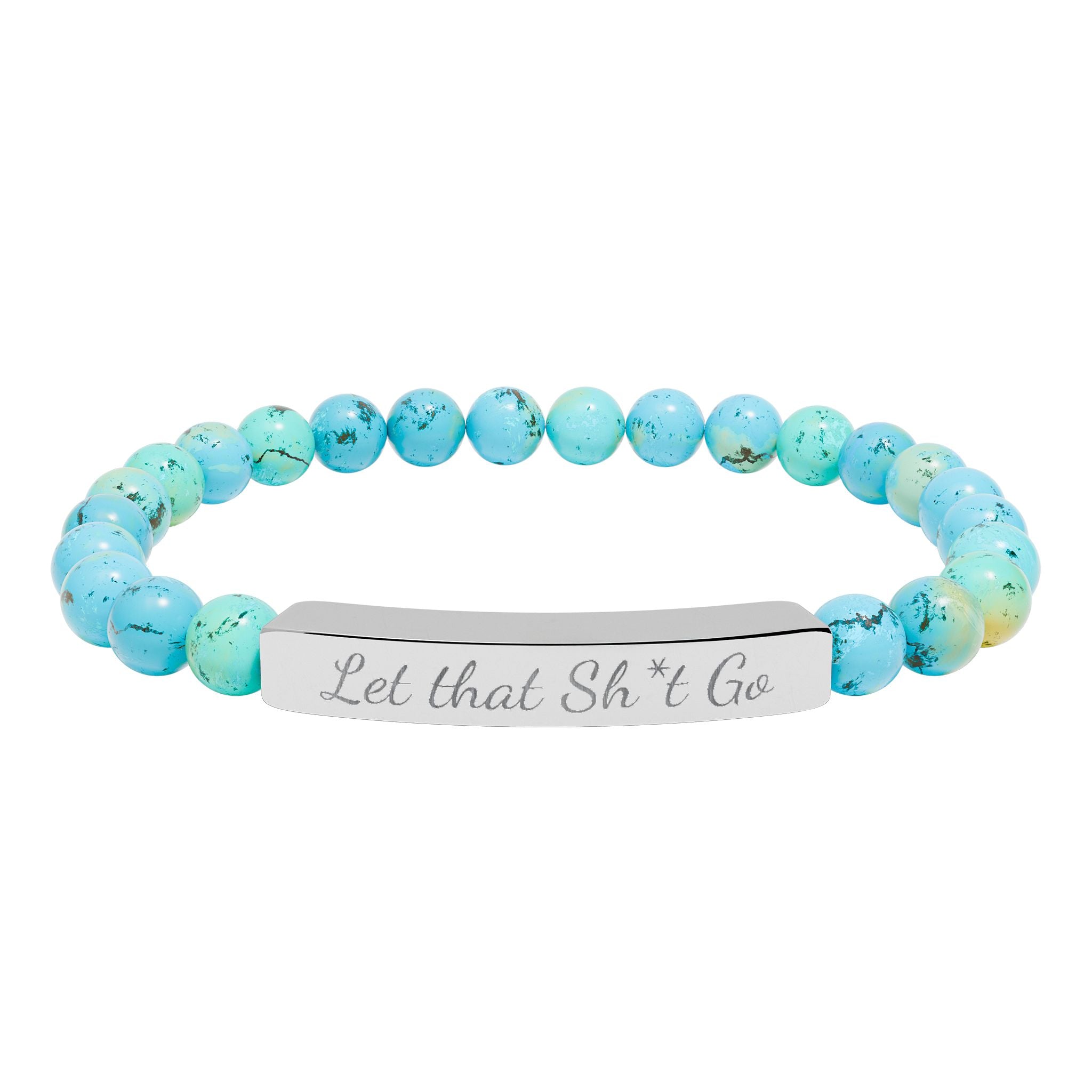 Let that Sh*t Go  —Engraved Natural Stone Stretch Bar Affirmation Bracelet