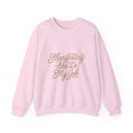 Crewneck Sweatshirt — "Manifesting Like It’s My Job" Inspirational Script
