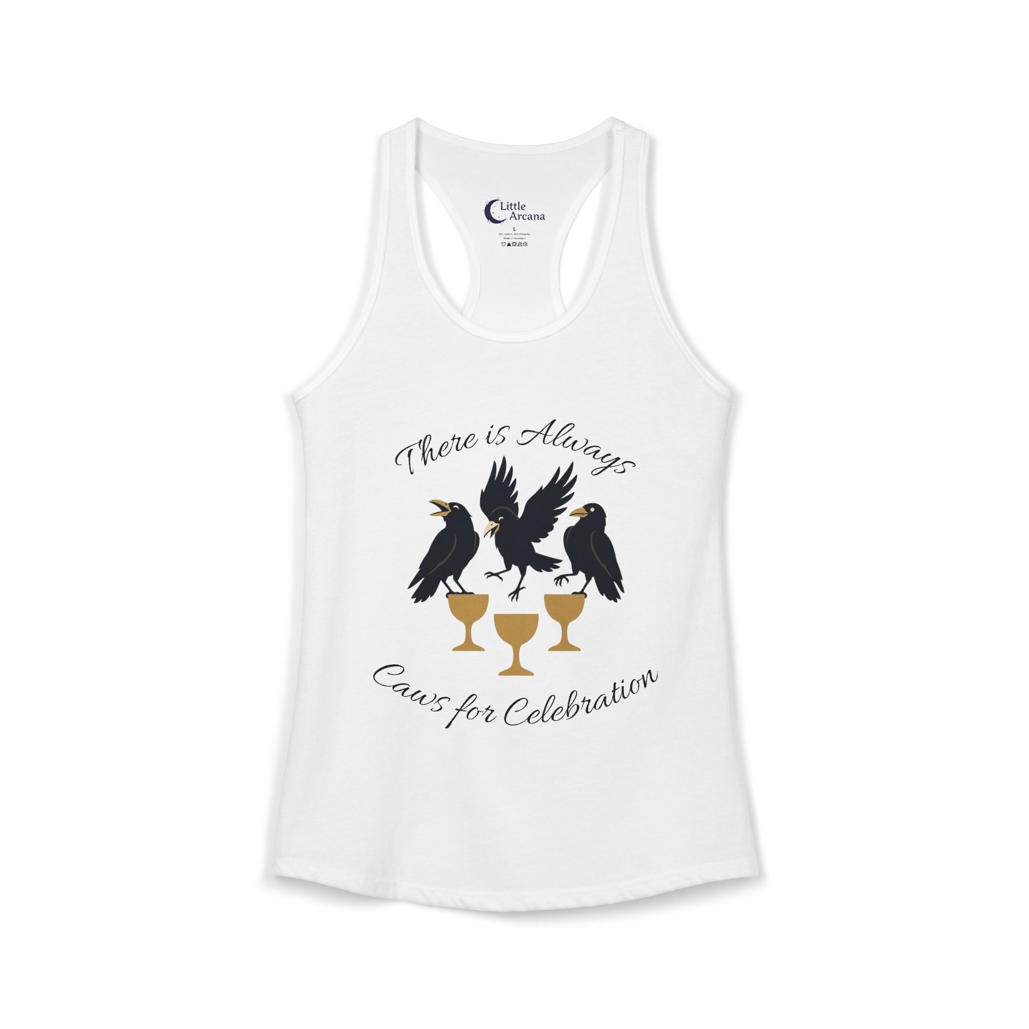 Raven Gathering Women's Racerback Tank — "There Is Always Caws for Celebration"