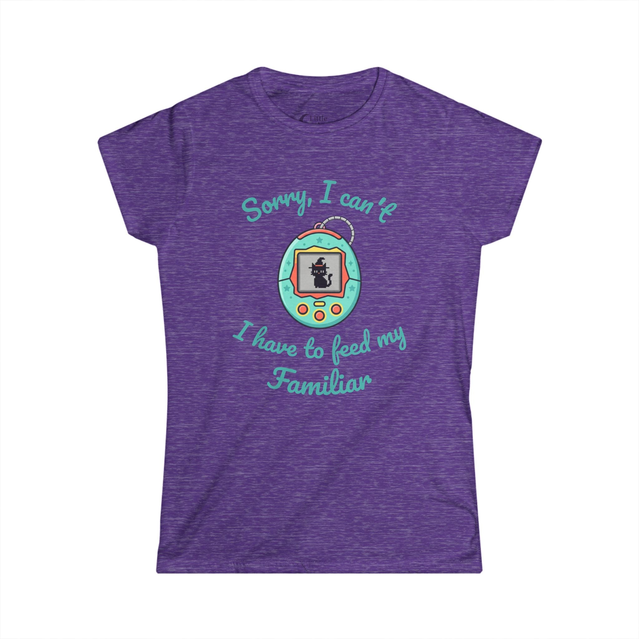 "Sorry I can't, I have to feed my familiar" cute retro virtual pet — Women's Soft Style Tee