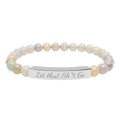 Let that Sh*t Go  —Engraved Natural Stone Stretch Bar Affirmation Bracelet