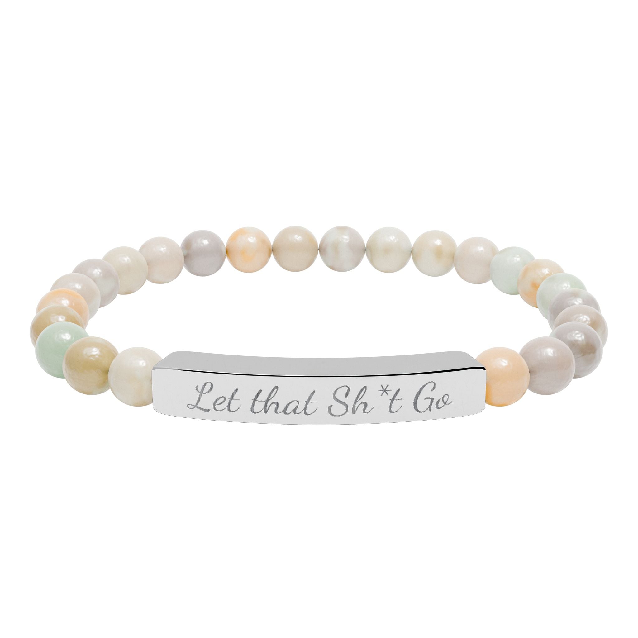 Let that Sh*t Go  —Engraved Natural Stone Stretch Bar Affirmation Bracelet