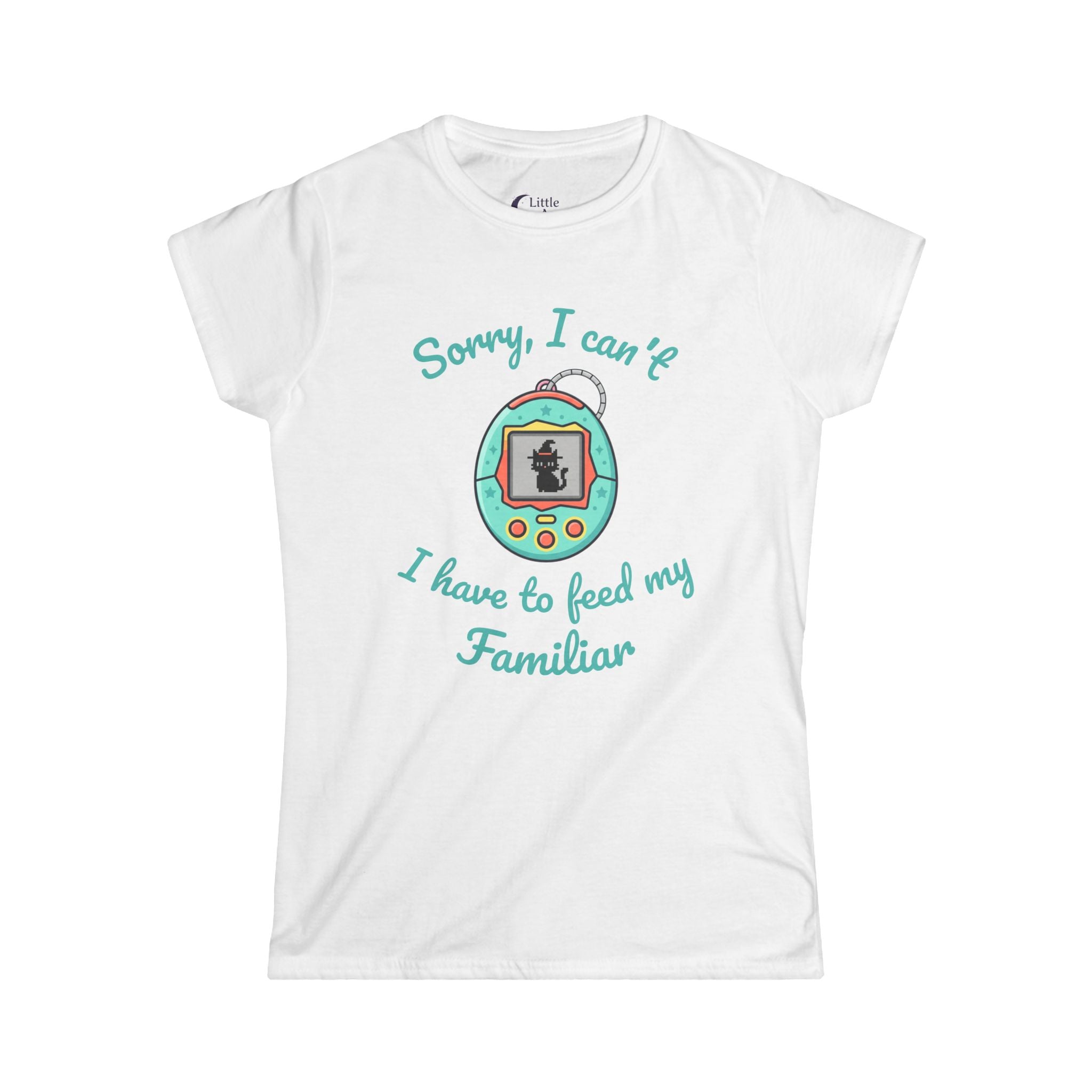 "Sorry I can't, I have to feed my familiar" cute retro virtual pet — Women's Soft Style Tee